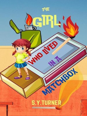 cover image of The Girl Who Lived in a Matchbox